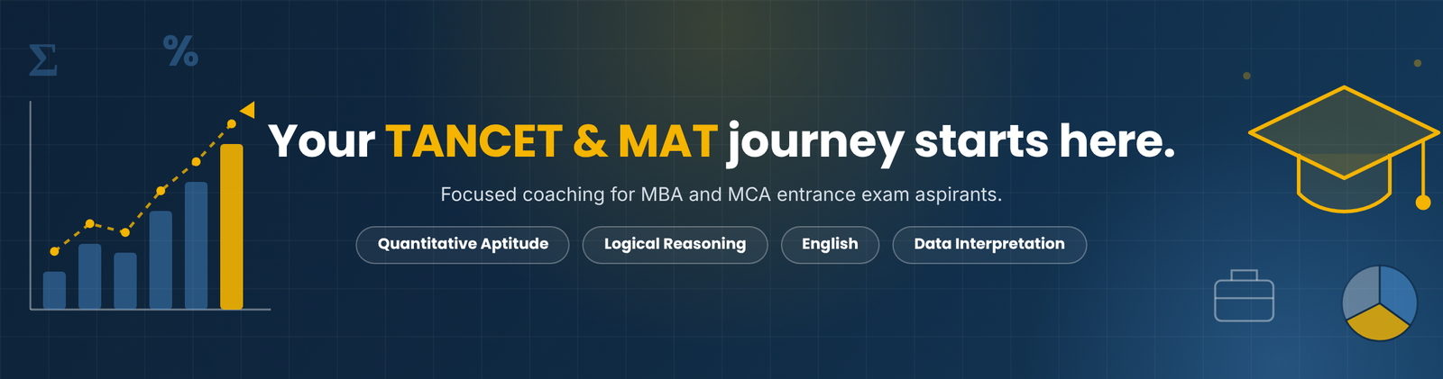 Your TANCET and MAT journey starts here. MBA and MCA entrance coaching.